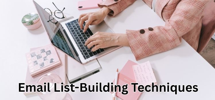 Email List-Building Techniques
