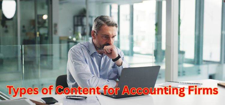Types of Content for Accounting Firms